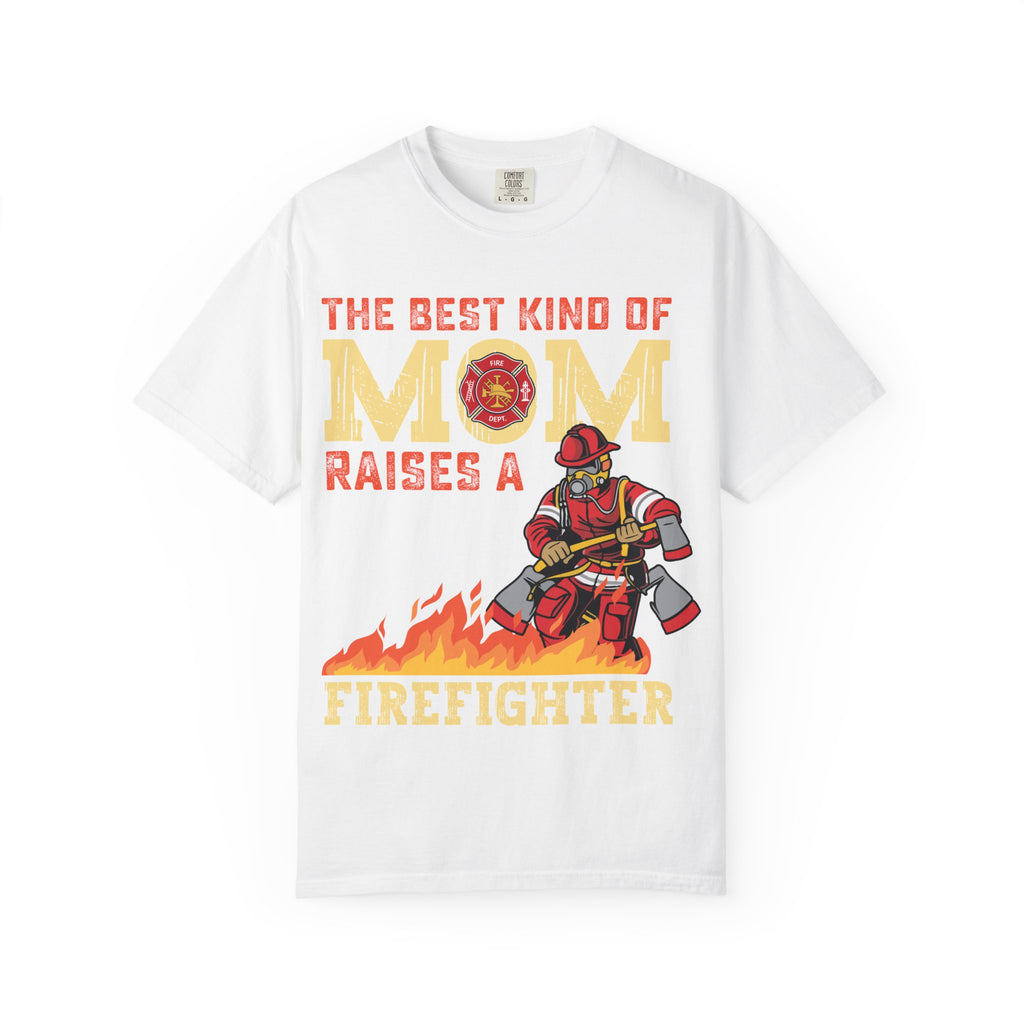 The Best Kind of Mom Firefighter T-Shirt, Mom Shirt, Firefighter Gift, Unisex Tee, Mother's Day Gift, Courageous Mom Apparel