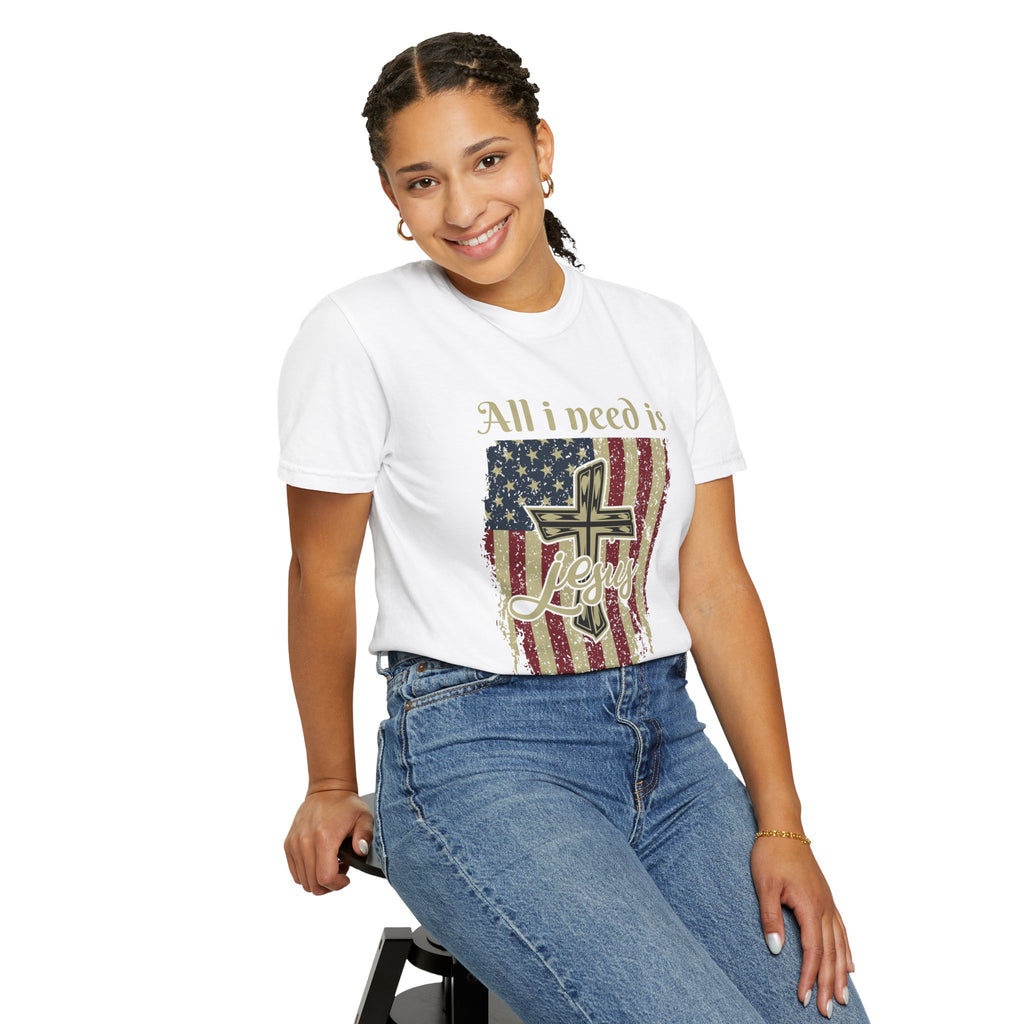 All I Need Is Jesus T-Shirt | Garment-Dyed | Faith-Based Apparel | Christian Gift | Casual Wear | Summer Style | Inspirational Tees