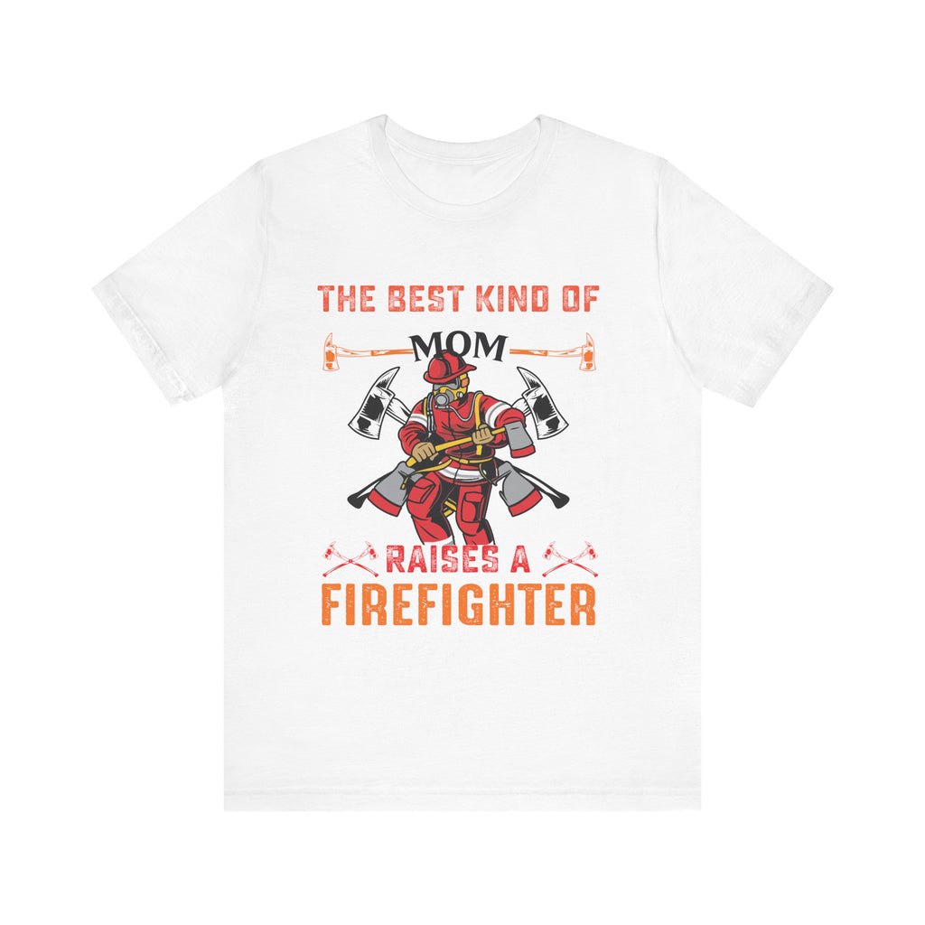 Firefighter Mom Tee - The Best Kind of Mom, Gift for Firefighter Lovers, Women's Short Sleeve Shirt, Casual Gift for Any Occasion, [...]
