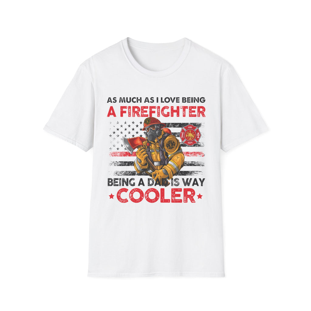Firefighter Dad Pride T-Shirt | Gifts for Dads, Firefighter Apparel, Father's Day, Patriotic Tees, Unisex Casual Wear