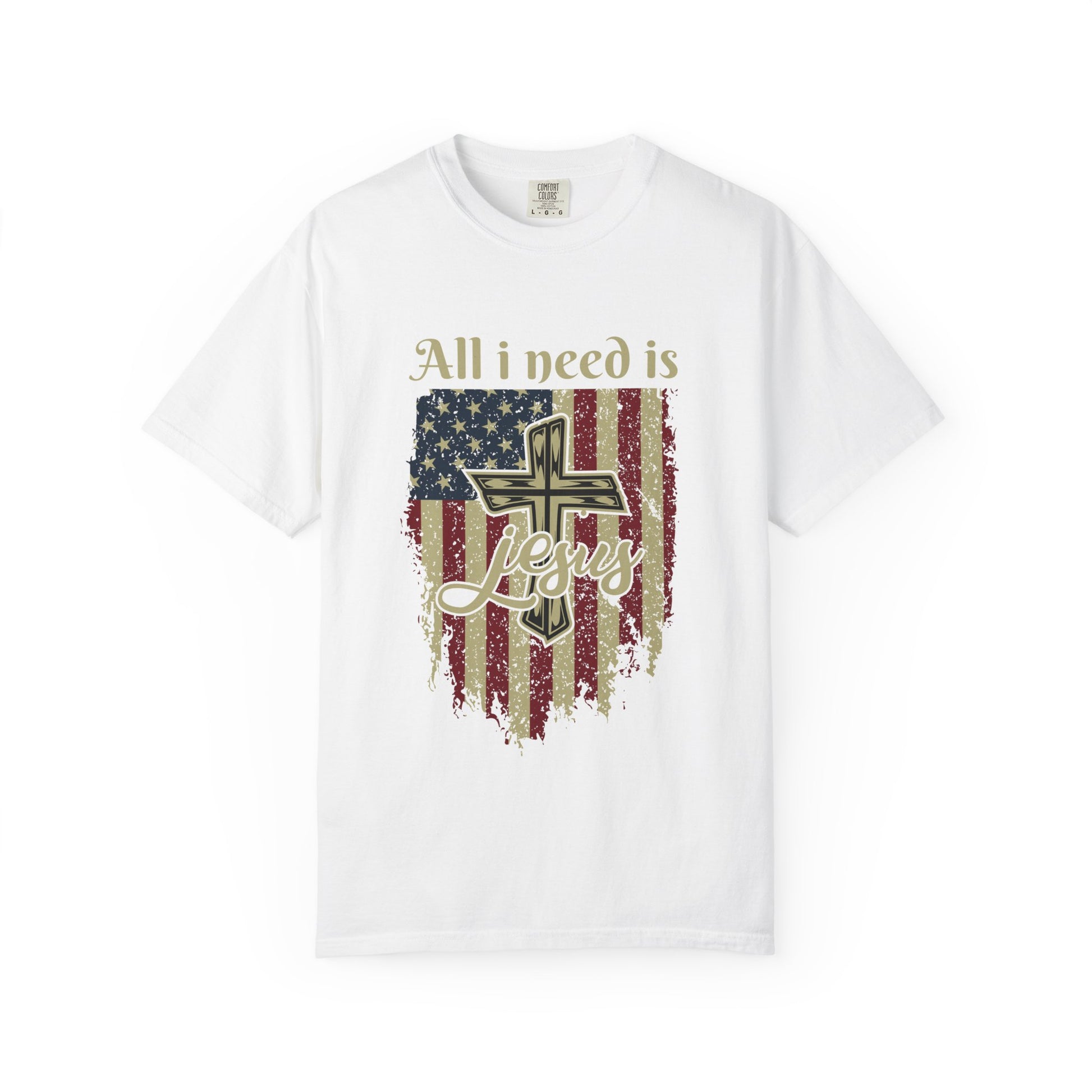 All I Need Is Jesus T-Shirt | Garment-Dyed | Faith-Based Apparel | Christian Gift | Casual Wear | Summer Style | Inspirational Tees