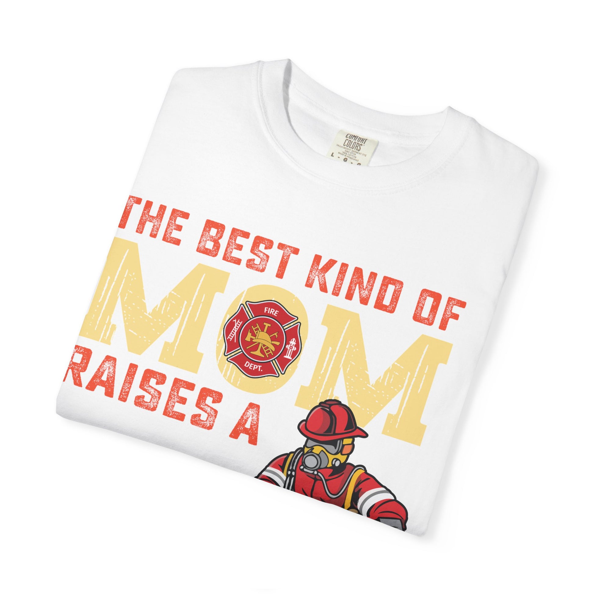 The Best Kind of Mom Firefighter T-Shirt, Mom Shirt, Firefighter Gift, Unisex Tee, Mother's Day Gift, Courageous Mom Apparel