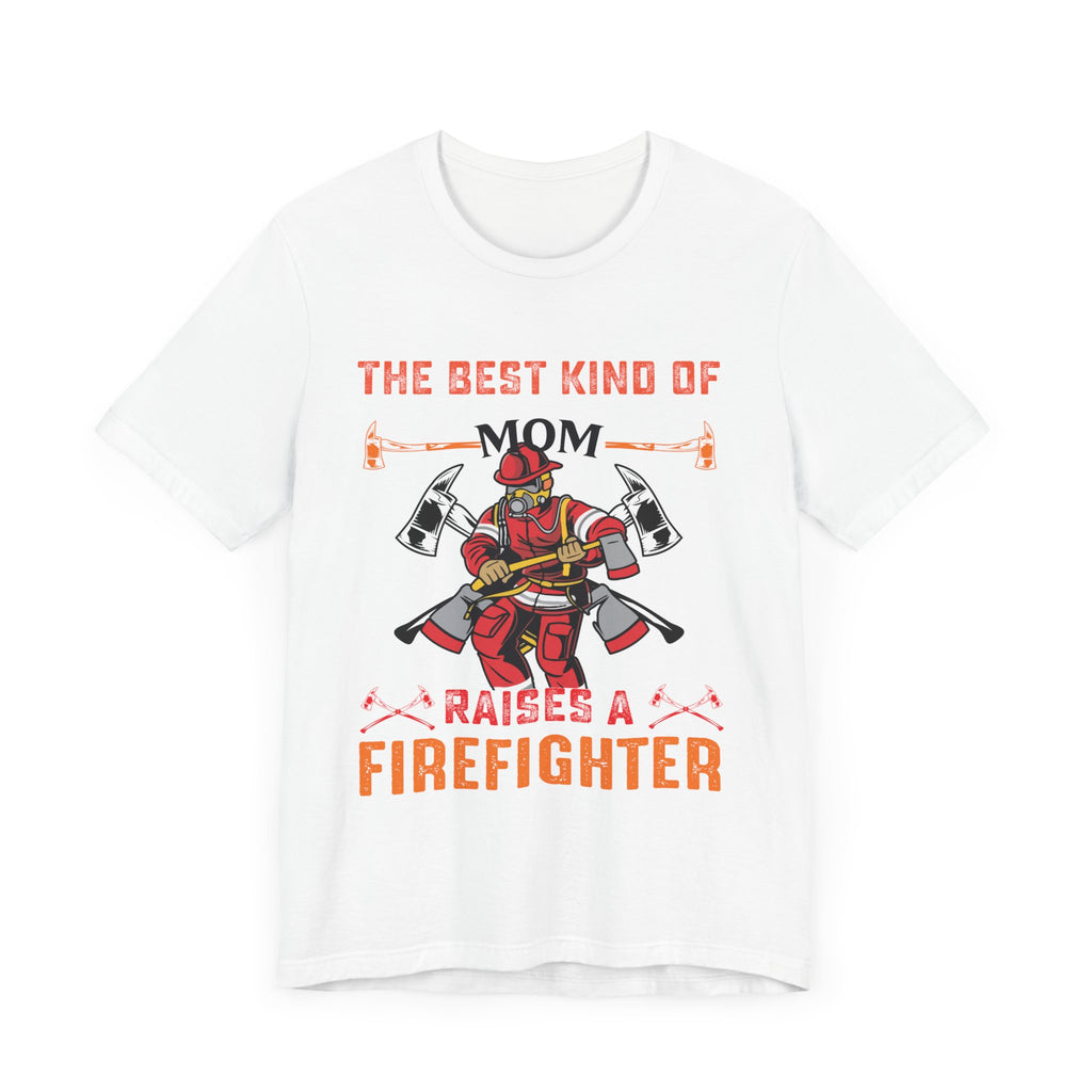 Firefighter Mom Tee - The Best Kind of Mom, Gift for Firefighter Lovers, Women's Short Sleeve Shirt, Casual Gift for Any Occasion, [...]